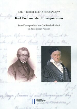Buchcover Karl Kreil und der Erdmagnetismus | Karin Reich | EAN 9783700181866 | ISBN 3-7001-8186-8 | ISBN 978-3-7001-8186-6