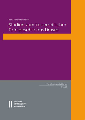 Buchcover Studien zum kaiserzeitlichen Tafelgeschirr aus Limyra | Banu Yener-Marksteiner | EAN 9783700183396 | ISBN 3-7001-8339-9 | ISBN 978-3-7001-8339-6