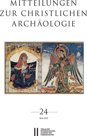 Buchcover Mitteilungen zur Christlichen Archäologie, Band 24  | EAN 9783700183426 | ISBN 3-7001-8342-9 | ISBN 978-3-7001-8342-6