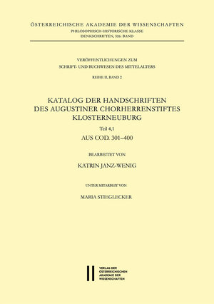 Buchcover Katalog der Handschriften des Augustiner Chorherrenstiftes Klosterneuburg  | EAN 9783700185635 | ISBN 3-7001-8563-4 | ISBN 978-3-7001-8563-5