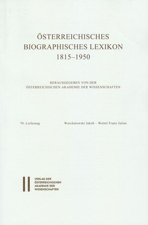 Buchcover Österreichisches Biographisches Lexikon 1815-1950 / Österreichisches Biographisches Lexikon 1815-1950 , 70. Lieferung  | EAN 9783700186106 | ISBN 3-7001-8610-X | ISBN 978-3-7001-8610-6