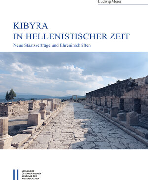 Buchcover Kibyra in hellenistischer Zeit | Ludwig Meier | EAN 9783700186366 | ISBN 3-7001-8636-3 | ISBN 978-3-7001-8636-6