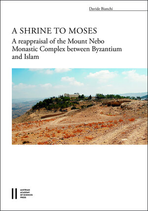 Buchcover A Shrine to Moses | Davide Bianchi | EAN 9783700186489 | ISBN 3-7001-8648-7 | ISBN 978-3-7001-8648-9