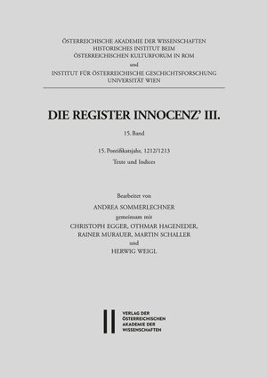 Buchcover Die Register Innocenz’ III. 15. Band | Andrea Sommerlechner | EAN 9783700187196 | ISBN 3-7001-8719-X | ISBN 978-3-7001-8719-6