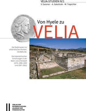 Buchcover Von Hyele zu Velia, Volume I | Verena Gassner | EAN 9783700187714 | ISBN 3-7001-8771-8 | ISBN 978-3-7001-8771-4