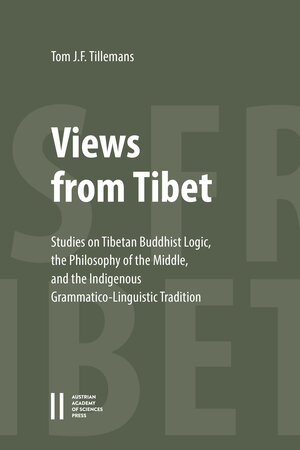 Buchcover Views from Tibet | Tom J.F. Tillemans | EAN 9783700188834 | ISBN 3-7001-8883-8 | ISBN 978-3-7001-8883-4