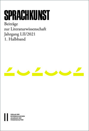 Buchcover Sprachkunst. Beiträge zur Literaturwissenschaft / Sprachkunst – Beiträge zur Literaturwissenschaft, Jahrgang LII/2021, 1. Halbband  | EAN 9783700189978 | ISBN 3-7001-8997-4 | ISBN 978-3-7001-8997-8