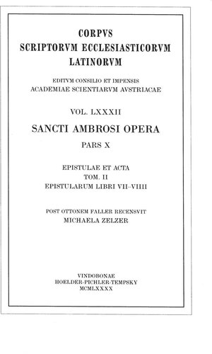 Buchcover Sancti Ambrosi opera, pars X. Epistulae et acta tom. II: Epistularum libri VII‒IX  | EAN 9783700194583 | ISBN 3-7001-9458-7 | ISBN 978-3-7001-9458-3