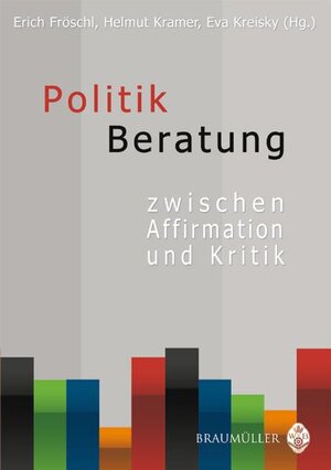 Buchcover Politikberatung  | EAN 9783700316190 | ISBN 3-7003-1619-4 | ISBN 978-3-7003-1619-0