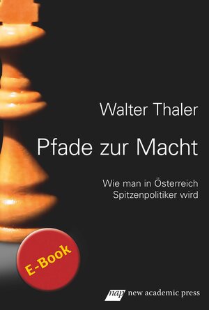 Buchcover Pfade zur Macht | Walter Thaler | EAN 9783700320142 | ISBN 3-7003-2014-0 | ISBN 978-3-7003-2014-2