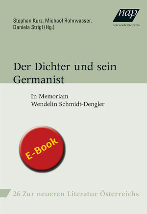 Buchcover Der Dichter und sein Germanist  | EAN 9783700321552 | ISBN 3-7003-2155-4 | ISBN 978-3-7003-2155-2