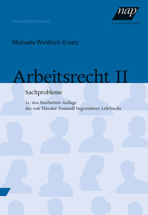 Buchcover Arbeitsrecht II | Michaela Windisch-Graetz | EAN 9783700321958 | ISBN 3-7003-2195-3 | ISBN 978-3-7003-2195-8