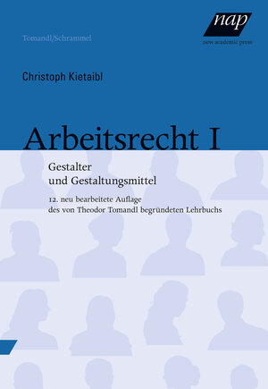Buchcover Arbeitsrecht I | Christoph Kietaibl | EAN 9783700323051 | ISBN 3-7003-2305-0 | ISBN 978-3-7003-2305-1