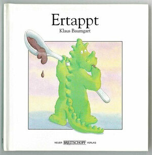 Buchcover Ertappt | Klaus Baumgart | EAN 9783700402787 | ISBN 3-7004-0278-3 | ISBN 978-3-7004-0278-7