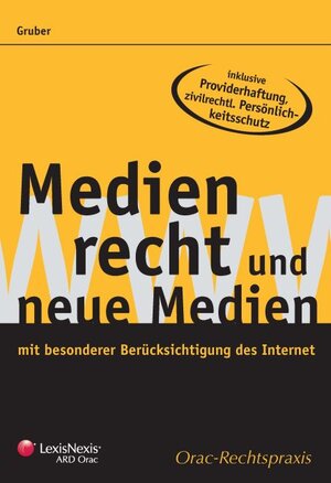 Medienrecht und neue Medien: mit besonderer Berücksichtigung des Internet