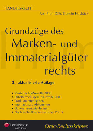 Buchcover Handelsrecht - Grundzüge des Marken- und Immaterialgüterrechts | Gerwin Haybäck | EAN 9783700728887 | ISBN 3-7007-2888-3 | ISBN 978-3-7007-2888-7
