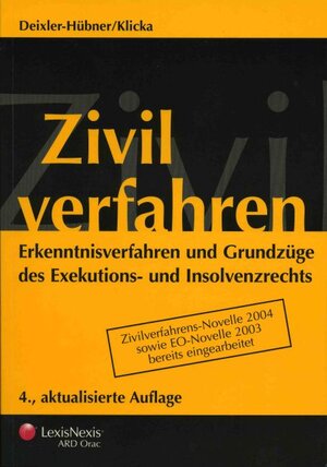 Zivilverfahren: Erkenntnisverfahren und Grundzüge des Exekutions- und Insolvenzrechts