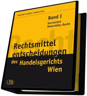 Buchcover Rechtsmittelentscheidungen des Handelsgerichts Wien | Alexander Schmidt | EAN 9783700743811 | ISBN 3-7007-4381-5 | ISBN 978-3-7007-4381-1