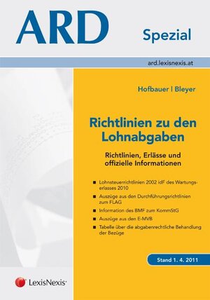 Buchcover Richtlinien zu den Lohnabgaben - Richtlinien, Erlässe und offizielle Informationen | Josef Hofbauer | EAN 9783700749141 | ISBN 3-7007-4914-7 | ISBN 978-3-7007-4914-1