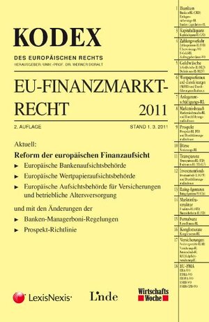 Buchcover KODEX EU-Finanzmarktrecht 2011 - Finanzmarktrecht Band II | EAN 9783700749349 | ISBN 3-7007-4934-1 | ISBN 978-3-7007-4934-9