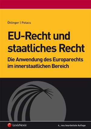 Buchcover EU-Recht und staatliches Recht | Theo Öhlinger | EAN 9783700749660 | ISBN 3-7007-4966-X | ISBN 978-3-7007-4966-0