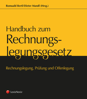 Buchcover Handbuch zum Rechnungslegungsgesetz - Rechnungslegung, Prüfung und Offenlegung | Romuald Bertl | EAN 9783700757917 | ISBN 3-7007-5791-3 | ISBN 978-3-7007-5791-7