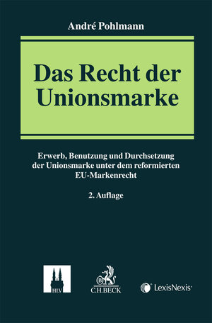 Buchcover Das Recht der Unionsmarke | André Pohlmann | EAN 9783700772057 | ISBN 3-7007-7205-X | ISBN 978-3-7007-7205-7
