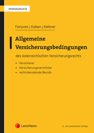 Buchcover Allgemeine Versicherungsbedingungen | Attila Fenyves | EAN 9783700778431 | ISBN 3-7007-7843-0 | ISBN 978-3-7007-7843-1
