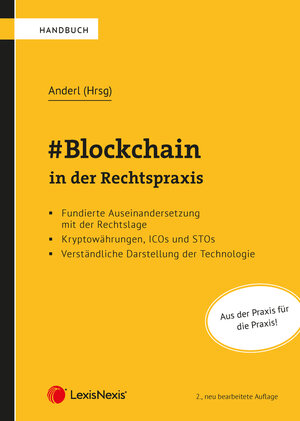Buchcover #Blockchain in der Rechtspraxis | Axel Anderl | EAN 9783700783138 | ISBN 3-7007-8313-2 | ISBN 978-3-7007-8313-8