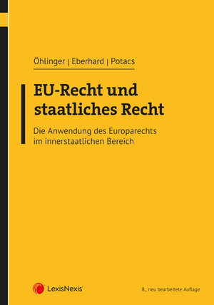 Buchcover EU-Recht und staatliches Recht | Harald Eberhard | EAN 9783700783206 | ISBN 3-7007-8320-5 | ISBN 978-3-7007-8320-6