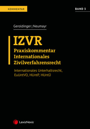 Buchcover IZVR Praxiskommentar Internationales Zivilverfahrensrecht | Andrew Annerl | EAN 9783700783855 | ISBN 3-7007-8385-X | ISBN 978-3-7007-8385-5