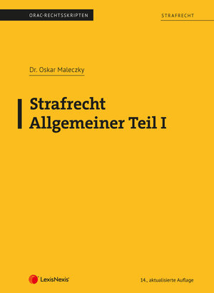 Buchcover Strafrecht - Allgemeiner Teil I (Skriptum) | Oskar Maleczky | EAN 9783700788348 | ISBN 3-7007-8834-7 | ISBN 978-3-7007-8834-8