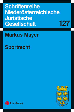 Buchcover Sportrecht | Markus Mayer | EAN 9783700788638 | ISBN 3-7007-8863-0 | ISBN 978-3-7007-8863-8