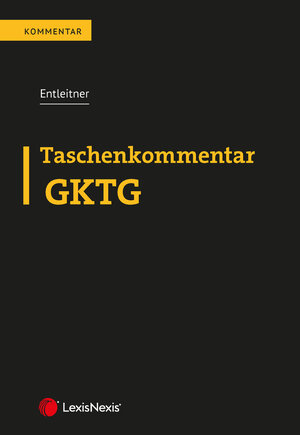 Buchcover Taschenkommentar GKTG | Philipp Entleitner | EAN 9783700790921 | ISBN 3-7007-9092-9 | ISBN 978-3-7007-9092-1