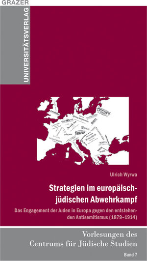 Buchcover Strategien im europäische-jüdischen Abwehrkampf | Ulrich Wyrwa | EAN 9783701102853 | ISBN 3-7011-0285-6 | ISBN 978-3-7011-0285-3