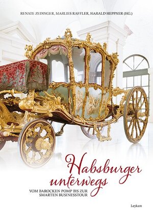 Buchcover Habsburger unterwegs  | EAN 9783701103744 | ISBN 3-7011-0374-7 | ISBN 978-3-7011-0374-4