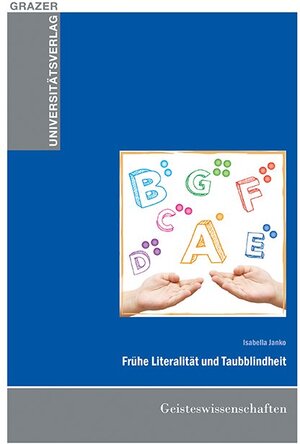 Buchcover Frühe Literalität und Taubblindheit | Isabella Janko | EAN 9783701103799 | ISBN 3-7011-0379-8 | ISBN 978-3-7011-0379-9