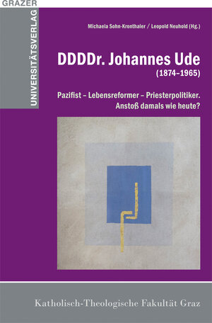 Buchcover DDDDr. Johannes Ude (1874–1965)  | EAN 9783701104345 | ISBN 3-7011-0434-4 | ISBN 978-3-7011-0434-5