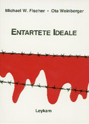 Buchcover Entartete Ideale | Michael Fischer | EAN 9783701172399 | ISBN 3-7011-7239-0 | ISBN 978-3-7011-7239-9