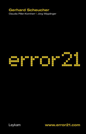 Buchcover error21 | Gerhard Scheucher | EAN 9783701175130 | ISBN 3-7011-7513-6 | ISBN 978-3-7011-7513-0