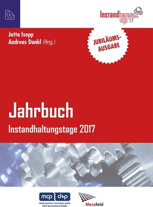 Buchcover Jahrbuch Instandhaltungstage 2017  | EAN 9783701180493 | ISBN 3-7011-8049-0 | ISBN 978-3-7011-8049-3