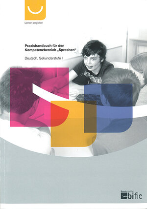 Buchcover Praxishandbuch für den Kompetenzbereich "Sprechen"  | EAN 9783701180783 | ISBN 3-7011-8078-4 | ISBN 978-3-7011-8078-3