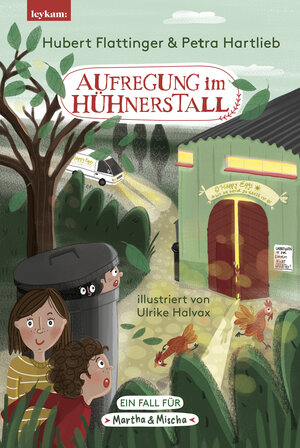 Buchcover Aufregung im Hühnerstall – Ein Fall für Martha & Mischa | Hubert Flattinger | EAN 9783701183326 | ISBN 3-7011-8332-5 | ISBN 978-3-7011-8332-6