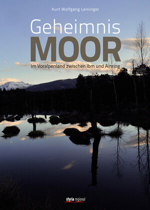 Buchcover Geheimnis Moor | Kurt Wolfgang Leininger | EAN 9783701201686 | ISBN 3-7012-0168-4 | ISBN 978-3-7012-0168-6
