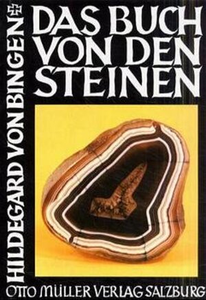 Buchcover Das Buch von den Steinen | Hildegard von Bingen | EAN 9783701309467 | ISBN 3-7013-0946-9 | ISBN 978-3-7013-0946-7