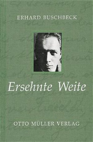 Buchcover Ersehnte Weite | Erhard Buschbeck | EAN 9783701310142 | ISBN 3-7013-1014-9 | ISBN 978-3-7013-1014-2