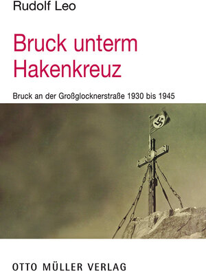 Buchcover Bruck unterm Hakenkreuz | Rudolf Leo | EAN 9783701312269 | ISBN 3-7013-1226-5 | ISBN 978-3-7013-1226-9