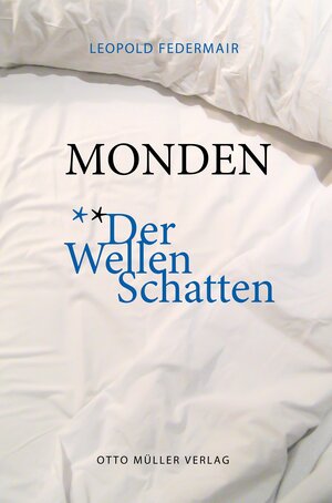 Buchcover Monden | Leopold Federmair | EAN 9783701312559 | ISBN 3-7013-1255-9 | ISBN 978-3-7013-1255-9