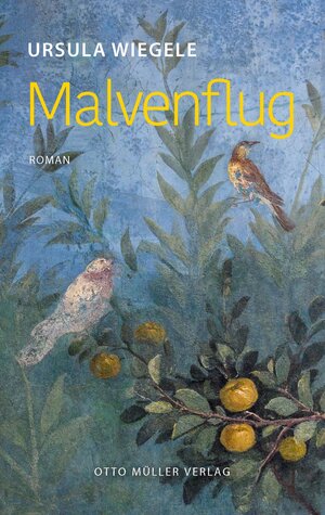 Buchcover Malvenflug | Ursula Wiegele | EAN 9783701313068 | ISBN 3-7013-1306-7 | ISBN 978-3-7013-1306-8