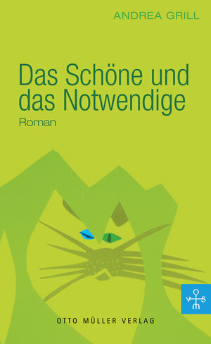 Buchcover Das Schöne und das Notwendige | Andrea Grill | EAN 9783701361694 | ISBN 3-7013-6169-X | ISBN 978-3-7013-6169-4